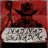 Dead, Dead Or Deader DNT