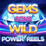 Gems Gone Wild Power Reels DNT